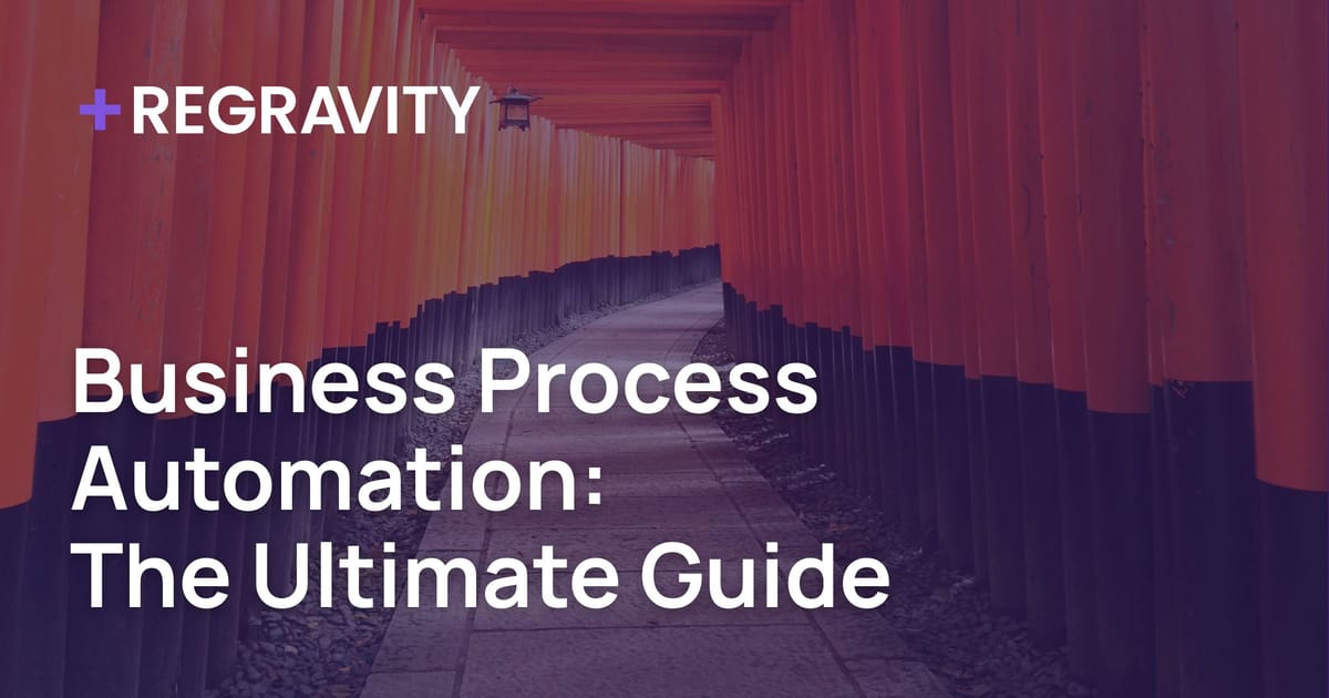 Business Process Automation: The Ultimate Guide