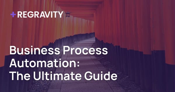 Business Process Automation: The Ultimate Guide