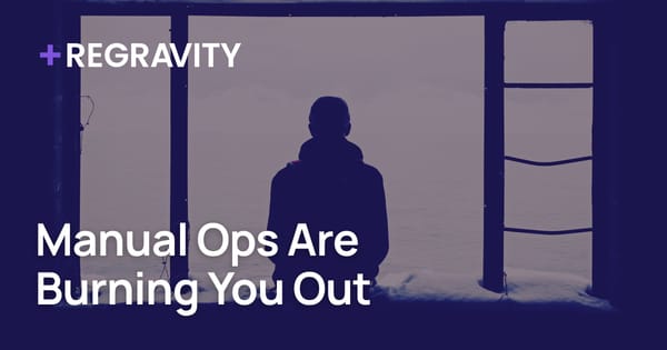 Manual Ops Are Burning You Out
